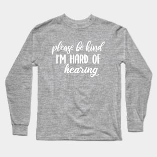 Hearing impaired Long Sleeve T-Shirt